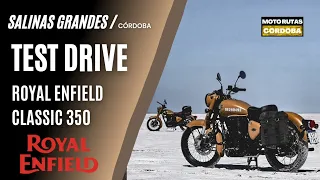 test drive de ROYAL ENFIELD CLASSIC 350. Viaje a las Salinas Grandes. Provincia de cordoba