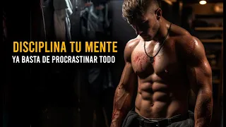 DISCIPLINA TU MENTE! Deja de Procrastinar Todo: La Mejor Recopilación de Discursos Motivacionales