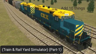 10 things that will be added to Train & Rail Yard Simulator (Part-1)