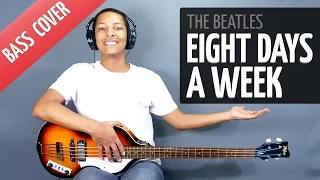 Eight Days A Week (The Beatles | Bass Cover | Bass Only)