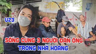 Tá hỏa phát hiện thiếu nữ U23 sống cùng ba người đàn ông trong nhà bỏ hoang | Phần 1