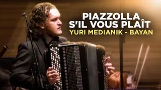 Piazzolla. S'il vous plaît. Yuri Medianik (bayan) & Sergey Zhilin