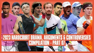 Tennis Hard Court Drama 2023 | Part 07 | We Don't Need Umpires if We Have Hawk-Eye Live
