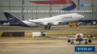 Lufthansa 747-400 at Heathrow after Medical Emergency