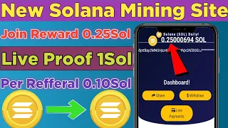 Today Dailysol New Mining Site Join Bonus 0.25Sol And Per Reffer 0.10Sol Instant Withdraw 2024