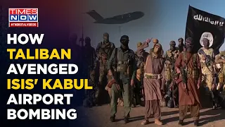 How Taliban Killed Suspected Mastermind Of  2021 Kabul Airport Bombing, Exacted Revenge On ISIS