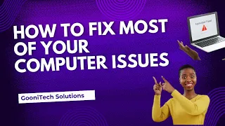 HOW TO FIX MOST OF YOUR COMPUTER ISSUES