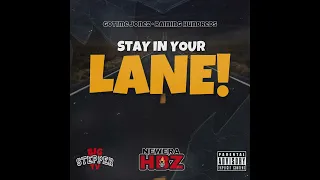 HBZ ( Gotime Jonez & Raining Hundreds) Stay In Your Lane (Audio) Prod. GotimeMadeIt