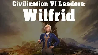 Civilization VI: Leader Spotlight - Wilfrid Laurier