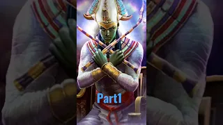 Things you DIDN’T know about Osiris - The Egyptian God of the Deceased (part 1)