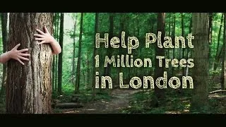 London's Million Tree Challenge