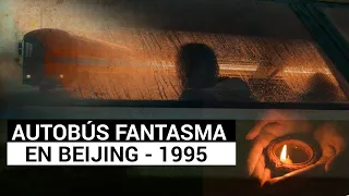 El caso del autobús fantasma de Beijing de 1995