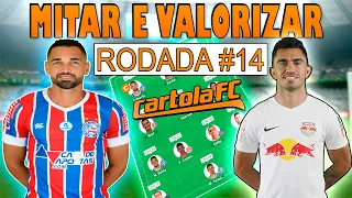 COMO MITAR E VALORIZAR | RODADA #14 | DICAS CARTOLA FC 2021