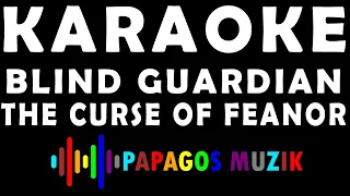 (06) BLIND GUARDIAN - THE CURSE OF FEANOR - KARAOKE ORIGINAL INSTRUMENTAL - PAPAGOS MUZIK