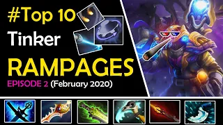 Dota 2 Top 10 Best Tinker Rampages Episode 2 (March 2020)