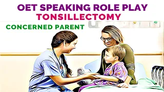 OET SPEAKING ROLE PLAY SAMPLE - TONSILLECTOMY | MIHIRAA