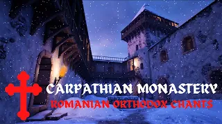 Carpathian Monastery | Romanian Orthodox Chants | ASMR Ambience