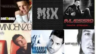 Mix:Raffaello,Alessio,RosarioMiraggio,Athony,Vincenzo Junior