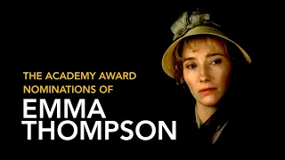 Emma Thompson | All Oscar Nominations