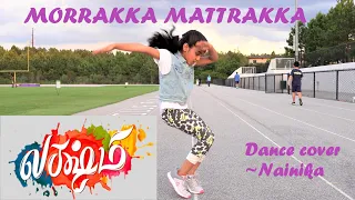 Morrakka | Dance cover | Lakshmi | Nainika | Prabhu Deva, Aishwarya , Ditya | Vijay | Sam CS