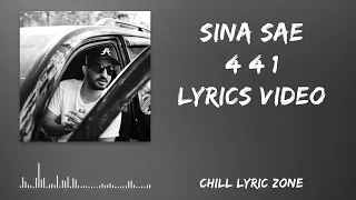 Sina Sae - 4.4.1 Freestyle (Lyrics Video) || فری استایل سینا ساعی - 4.4.1 (متن)