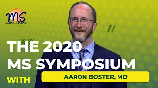 Brain Health and MS Progression -- Plus Covid19 updates relative to event date (2020 MS Symposium)