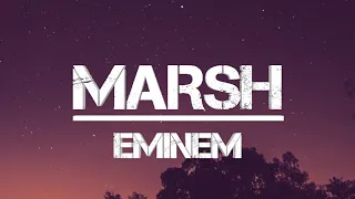 Eminem - Marsh (Lyrics)