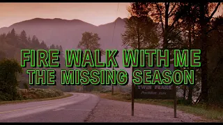 TWIN PEAKS: FIRE WALK WITH ME 🦉 THE MISSING SEASON - Trailer