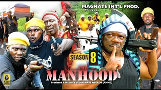 THE MANHOOD EPISODE 8 KELVIN BOOKS IKEDUBA/SELINA TESTED