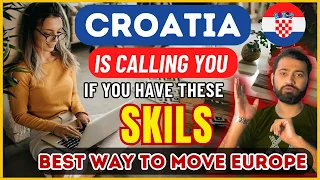 Best Way to MOVE EUROPE | Croatia Digital Nomad Visa 2024 | Application Process for Skilled Visa