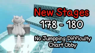 ขอ 1 แถม 1 : 178-180 Stages | No Jumping Difficulty Chart Obby : Ep.6