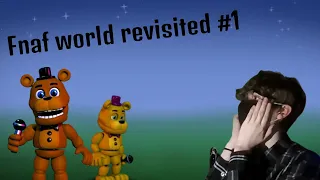 FNAF world revisited #1