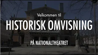 Bli med på historisk omvisning på Nationaltheatret