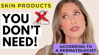 Skincare Products You DON'T Need (According to a Dermatologist) | Dr. Sam Ellis