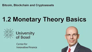 Monetary Theory Basics - Bitcoin, Blockchain and Cryptoassets