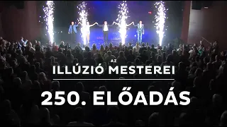 Az Illúzió Mesterei 250. előadása - Ajka 2024