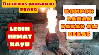 CARA MEMBUAT KOMPOR BAHAN BAKAR OLI BEKAS MENGGUNAKAN BELOWER