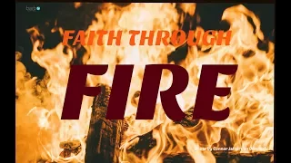 FAITH THROUGH FIRE -  The Tubbs Fire