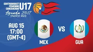 Mexico vs Guatemala - Full Game - Centrobasket U17 Women's Championship 2017