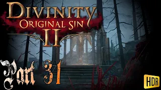 Divinity: Original Sin 2 - A Hunter of Wicked Things (1/3) | HONOR Part.31 (Lohse's Story)