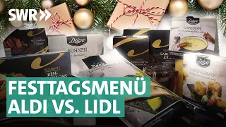 Festtagsmenü: Wie gut sind Aldi Gourmet vs. Lidl Deluxe Produkte? | Marktcheck SWR