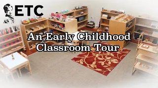 An Early Childhood Classroom Tour at the ETC Montessori Showroom
