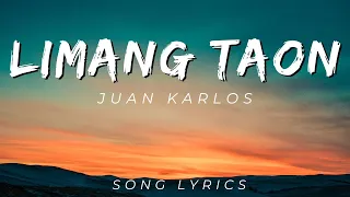 LIMANG TAON - JUAN KARLOS | song lyrics VERSION