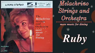 The Melachrino Strings and Orchestra - Ruby