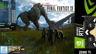 Final Fantasy XV Windows Edition + HD Pack 3440x1440 21:9 | RTX 2080 Ti | i7 8700K 5.3GHz