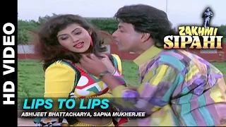 Lips To Lips - Zakhmi Sipahi | Abhijeet Bhattacharya, Sapna Mukherjee | Mithun Chakraborty