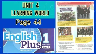 English Plus 1 Year 5 | Unit 4 Learning World | Page 44