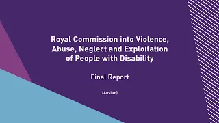 Final Report - Volume 6, Enabling autonomy and access - Recommendations (Auslan)