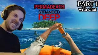 Forsen Plays Stranded Deep Permadeath - Part 1 (with chat)