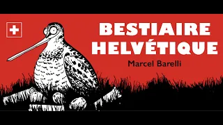 Bestiaire helvétique - Dernier livre de Marcel Barelli